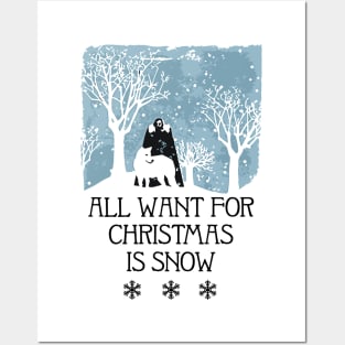 All I Want For Christmas Is Snow Posters and Art